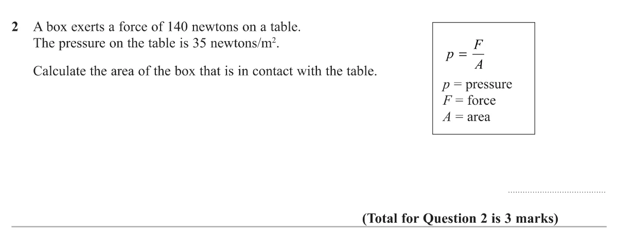 Use the pressure formula to find a contact area from a given force and pressure, stating the units.