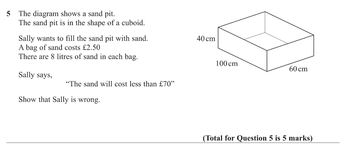 Find the volume of a cuboid sand pit, convert to litres and show that the sand costs more than a stated amount.