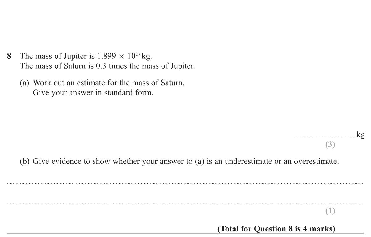 Estimate a planet's mass in standard form by rounding, then decide whether the estimate is too big or too small.