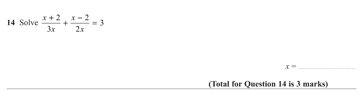 Solve an equation with two algebraic fractions that have x in the denominators.