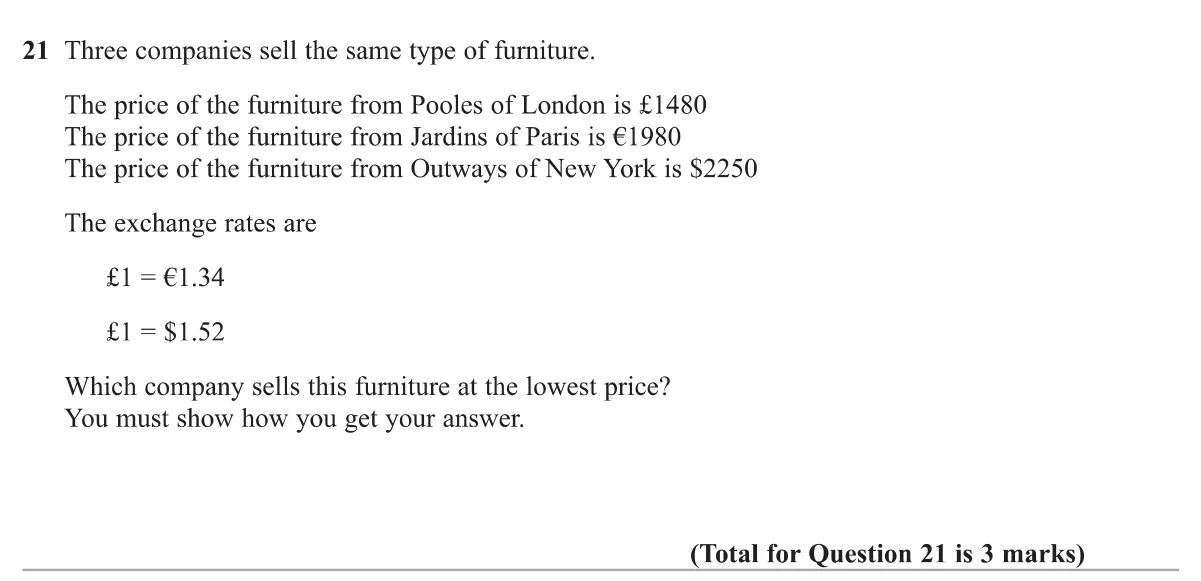 Convert prices in euros and dollars to pounds to find which is cheapest.