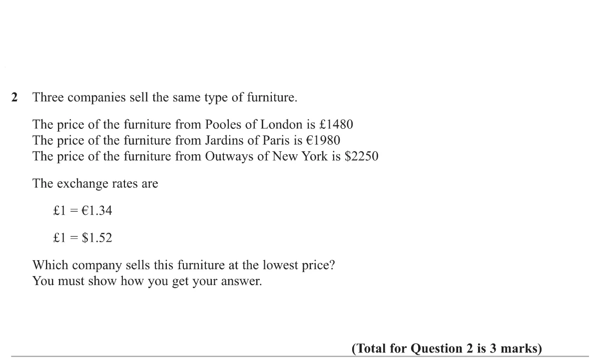 Convert three furniture prices in pounds, euros and dollars into one currency to find the cheapest.