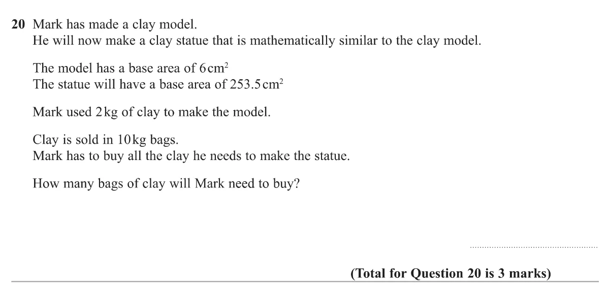 Use the area ratio of two similar solids to find the volume scale factor and so the number of bags of clay needed.