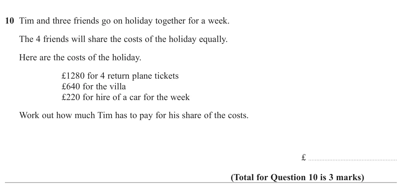 Split the total cost of a holiday equally between four people.
