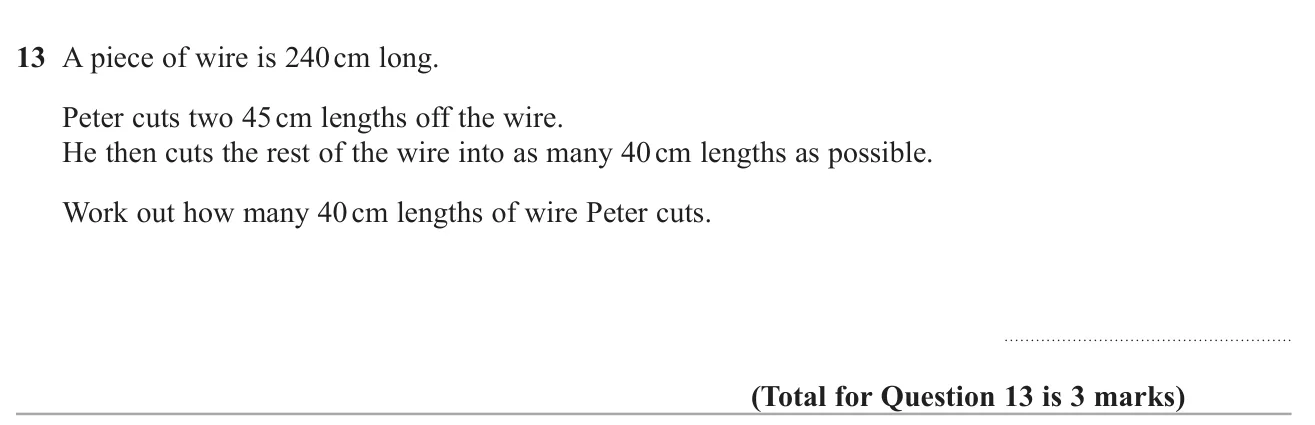 Cut two lengths off a piece of wire and find how many equal shorter pieces can be cut from what is left.