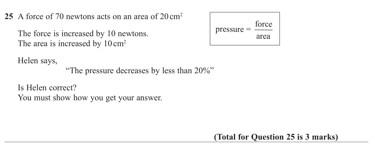 Decide whether a pressure falls by less than 20% when force and area both increase.