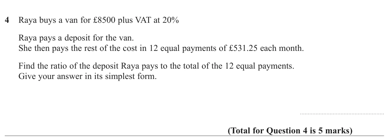 Find a deposit after VAT and monthly payments, then write it as a simplified ratio to the payments.