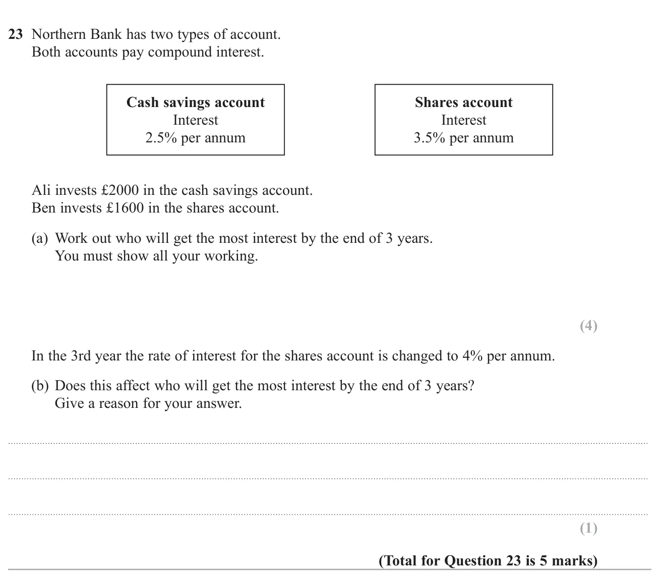 Compare compound interest on two accounts over 3 years, then decide if a rate change in year 3 alters the result.