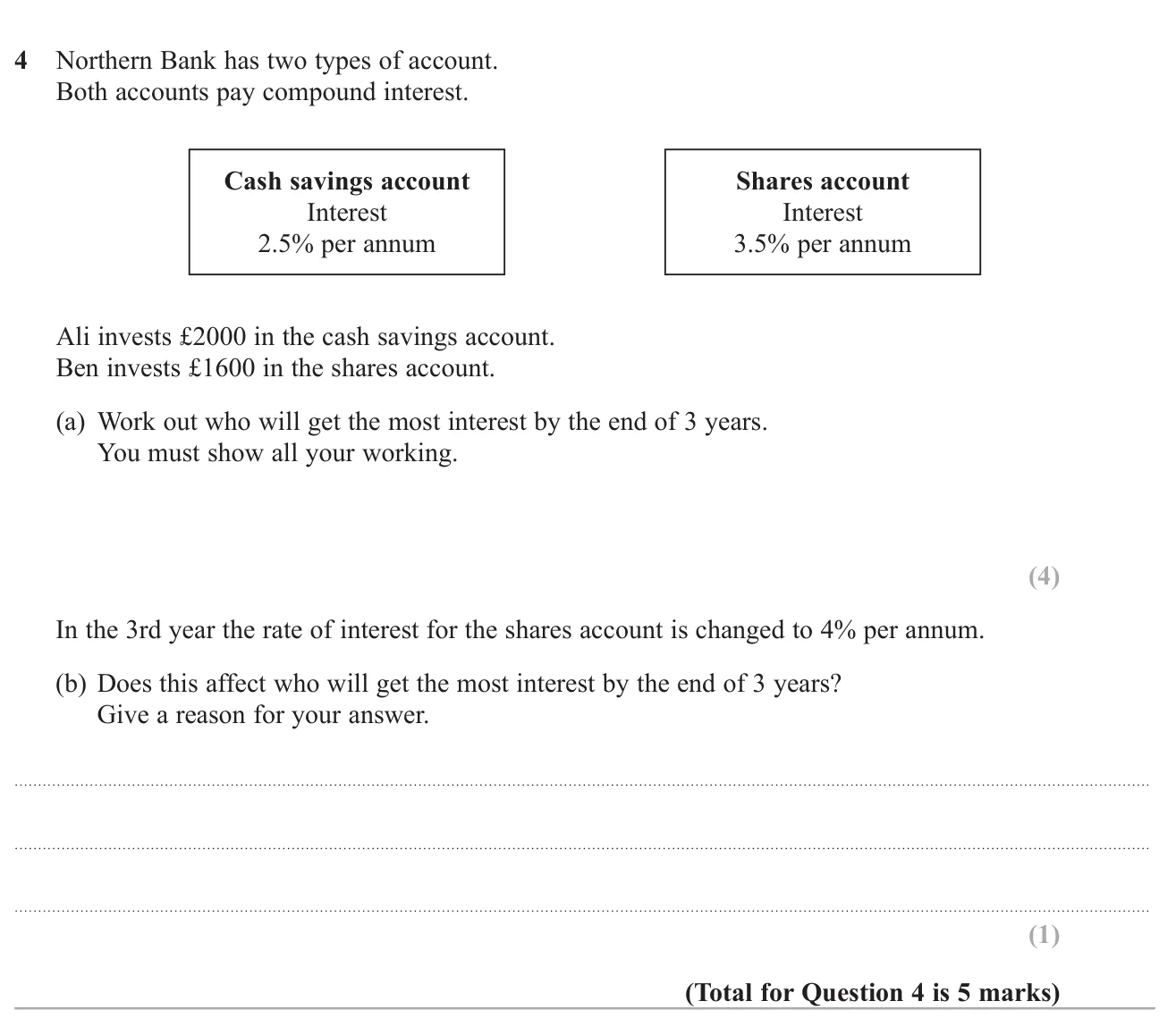 Compare compound interest on two accounts over 3 years, then decide if a rate change in year 3 alters the result.