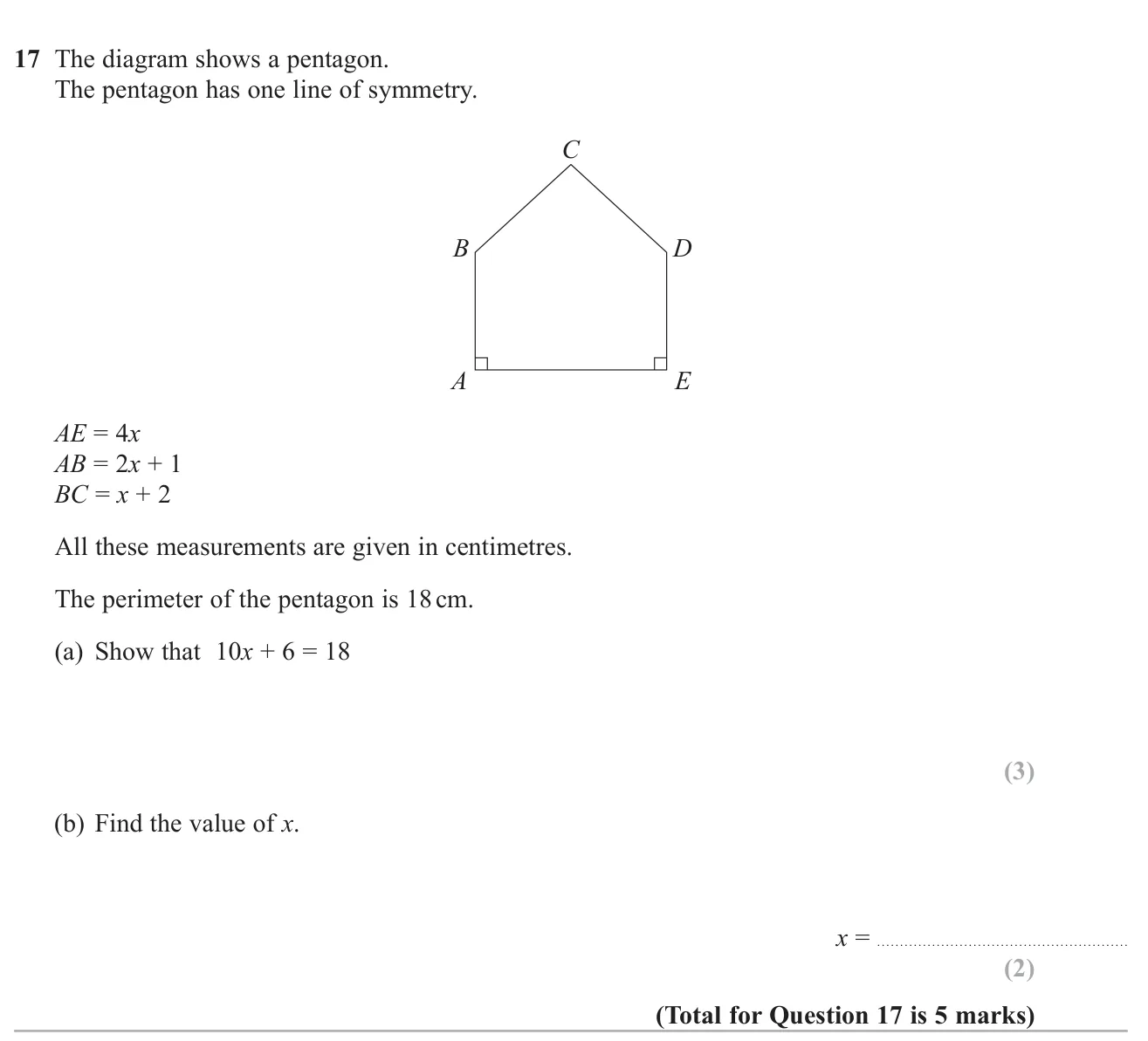 Form an equation for the perimeter of a symmetrical pentagon with algebraic sides, then solve it.