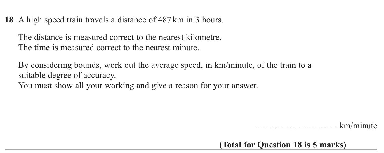 Use upper and lower bounds of distance and time to find the train's average speed to a justified accuracy.