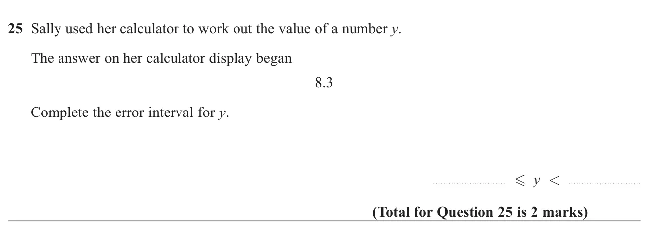 Write the error interval for a number whose calculator value was truncated to 8.3.