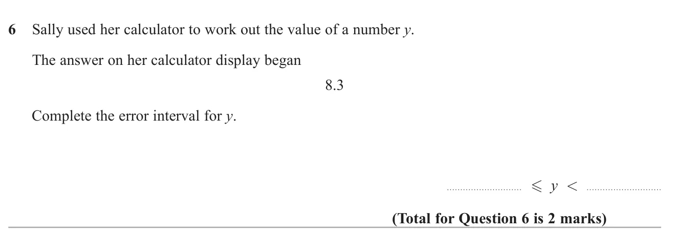 Write the error interval for a number whose calculator value was truncated to 8.3.