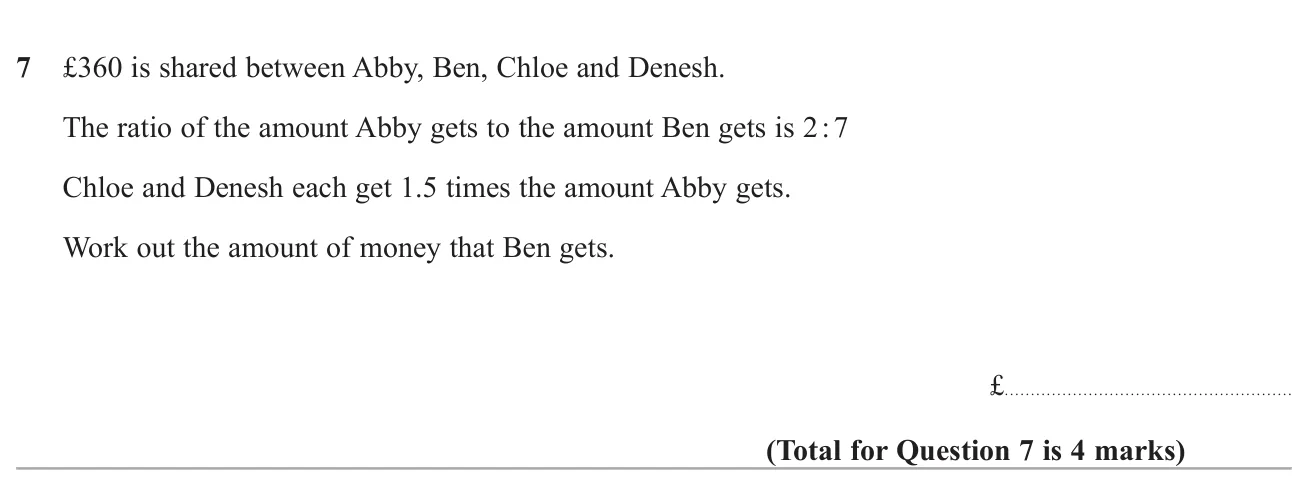 Share £360 between four people using a ratio and a multiplier, then find one person's share.