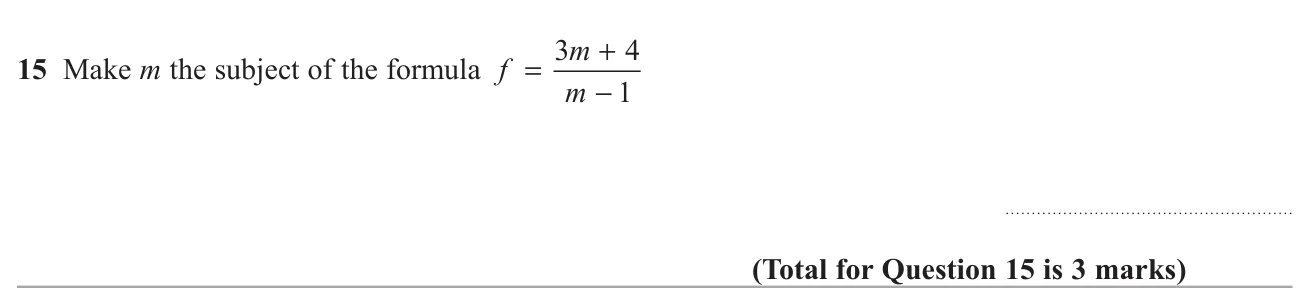 Rearrange an algebraic-fraction formula to make m the subject.