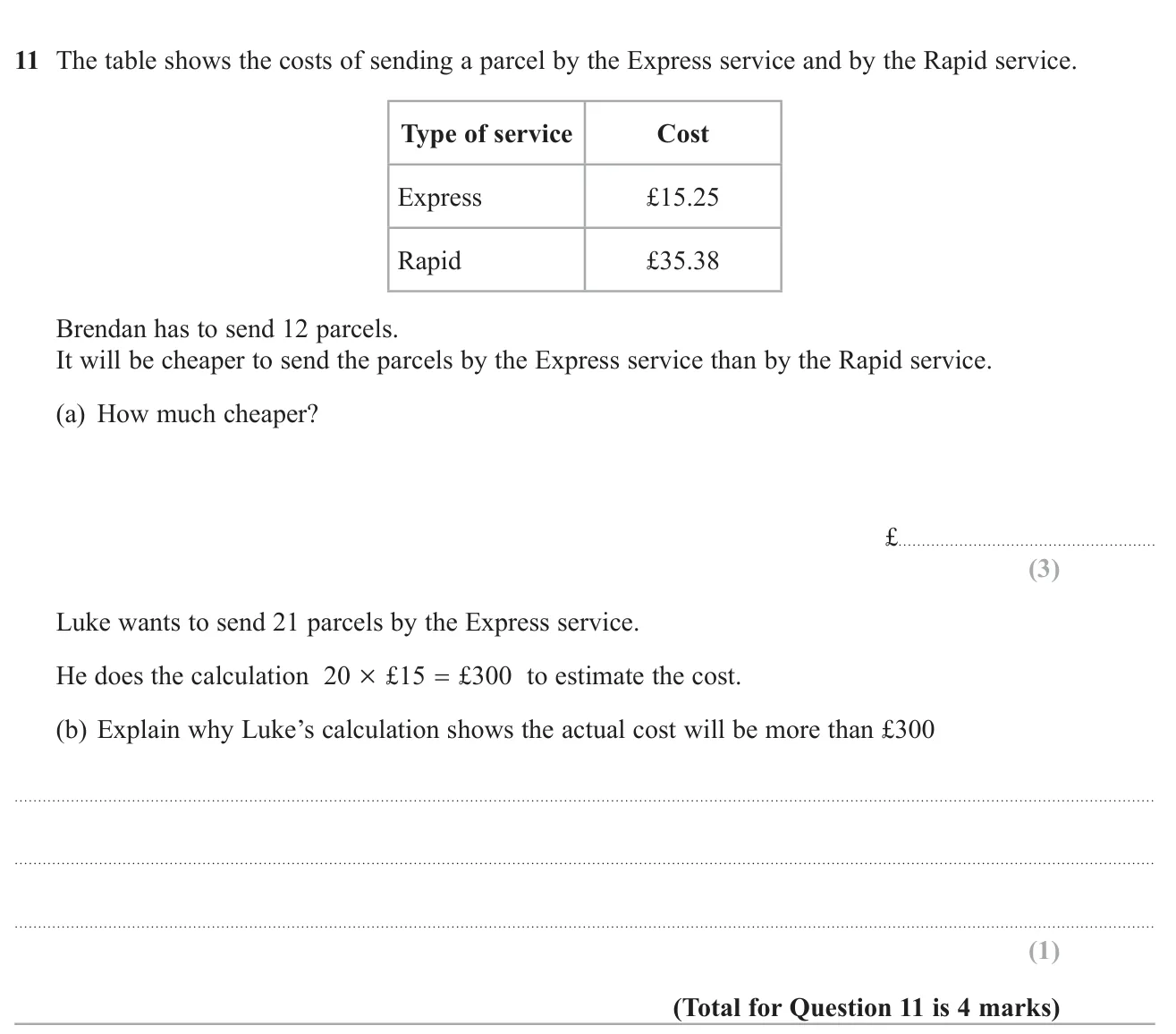 Compare the cost of sending 12 parcels by two services, then explain why an estimate is an underestimate.