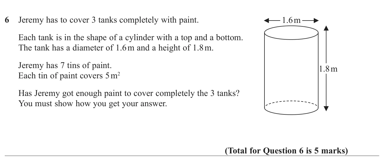 Find the surface area of three closed cylinders and decide if seven tins of paint are enough.