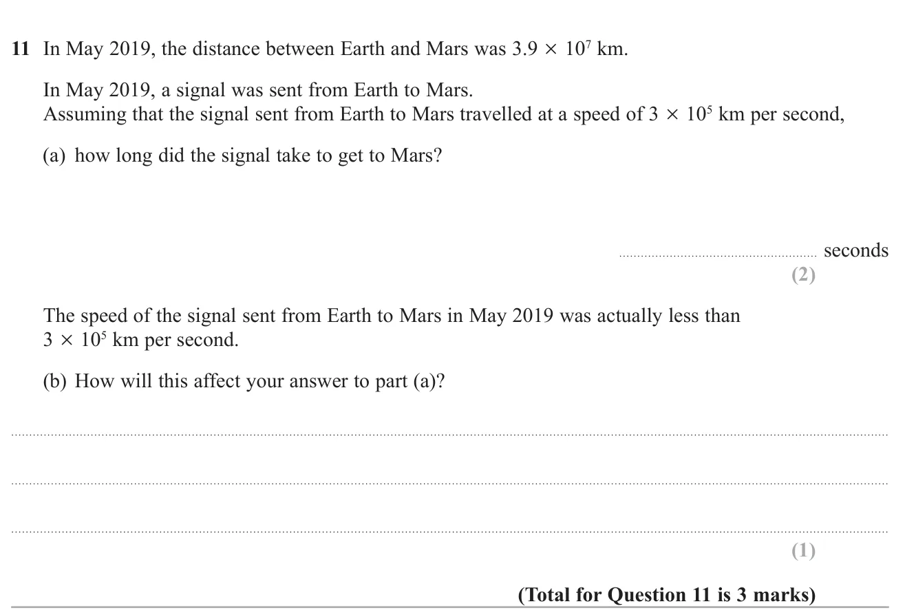 Divide numbers in standard form to find a signal's travel time, then say how a slower speed changes the answer.