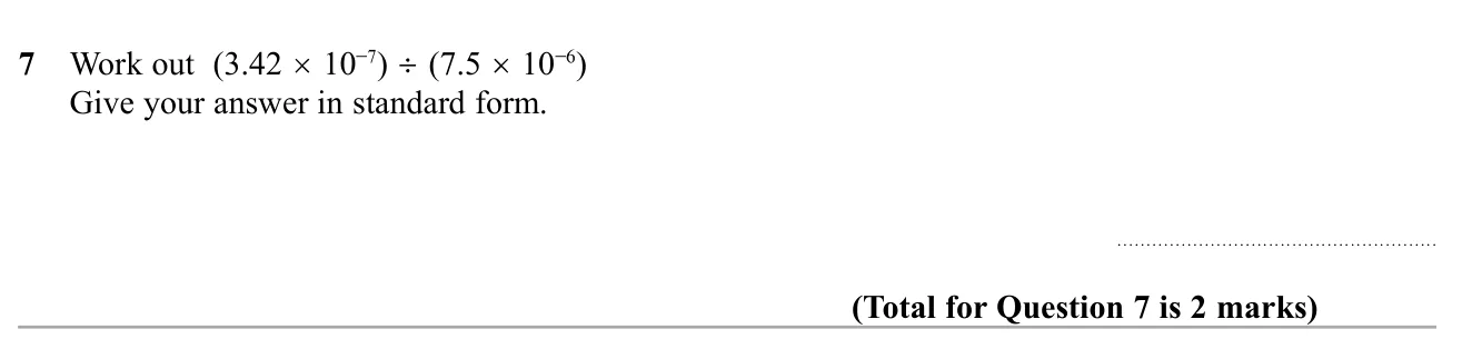 Divide two numbers in standard form and give the answer in standard form.