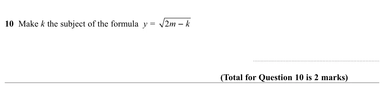 Rearrange a formula involving a square root to make k the subject.