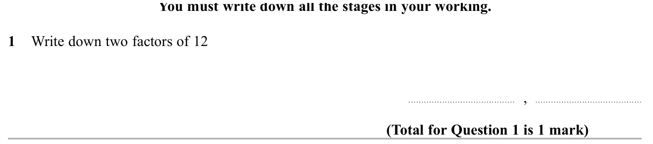 Give any two numbers that divide exactly into 12.