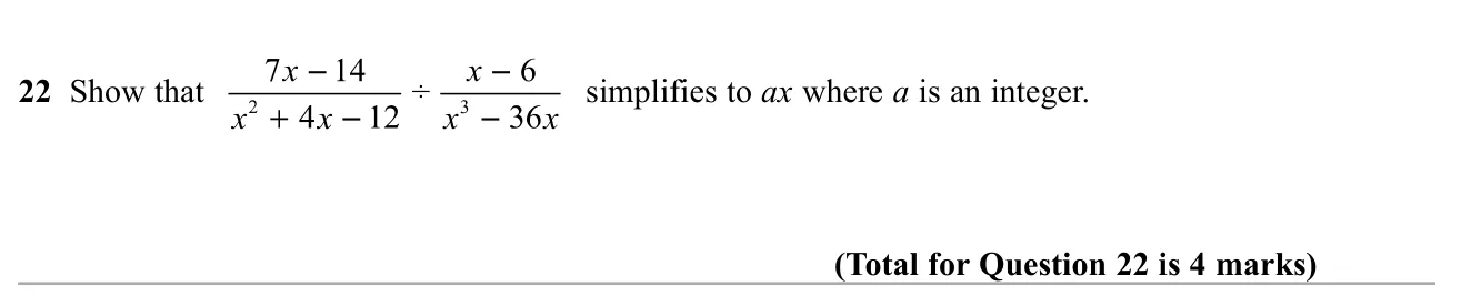 Show that a division of two algebraic fractions simplifies to a multiple of x.