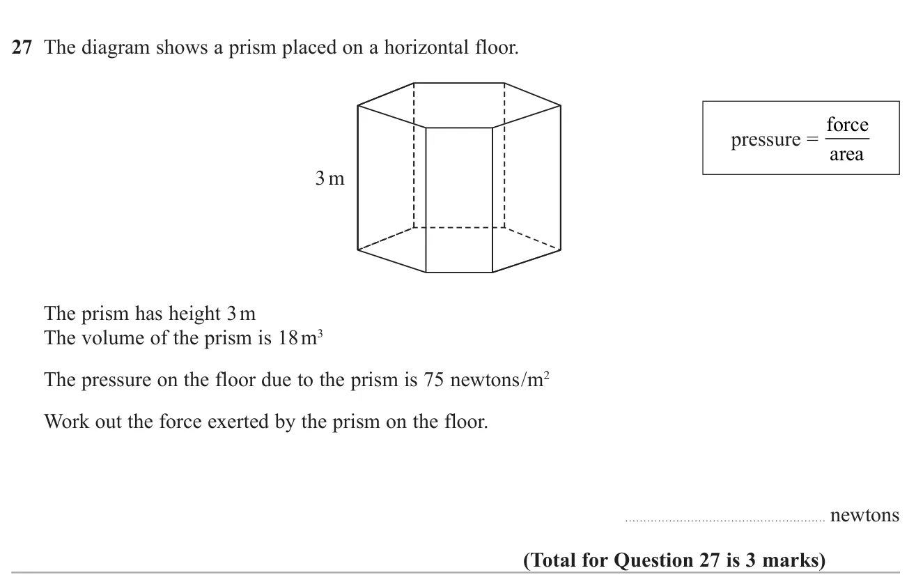 Find the base area of a prism from its volume and height, then use the pressure formula to find the force.