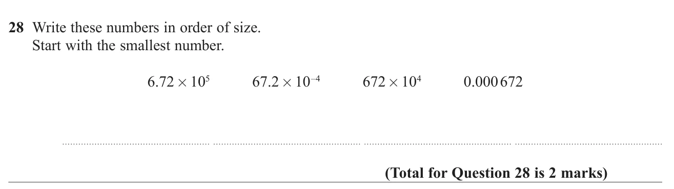 Order four numbers written in standard-form style and ordinary form from smallest to largest.