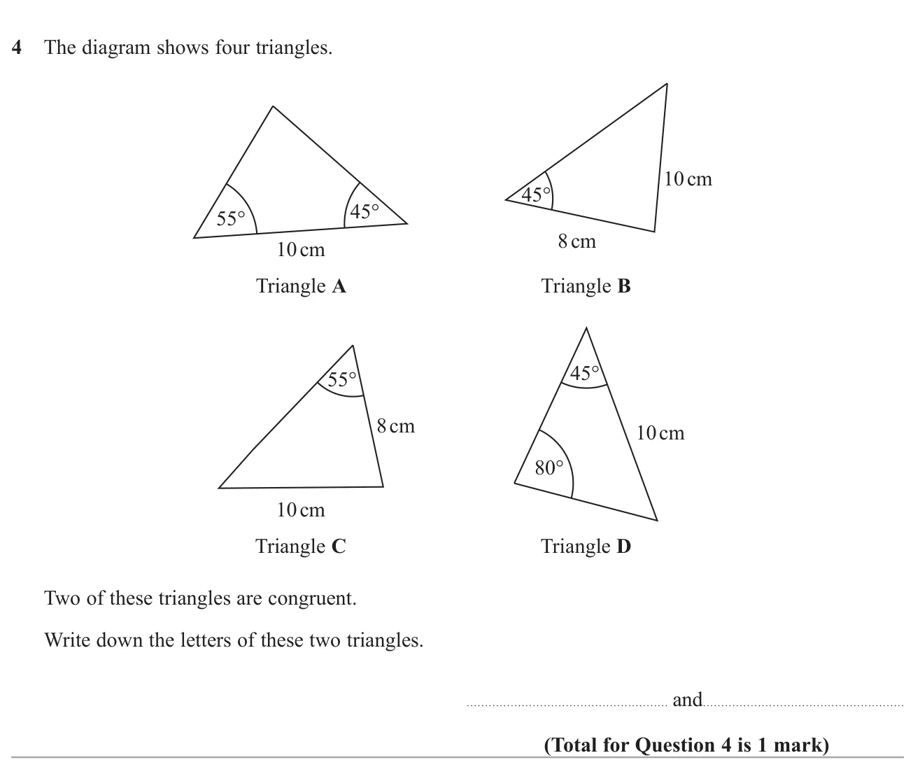 Pick out the two congruent triangles from four labelled triangles.