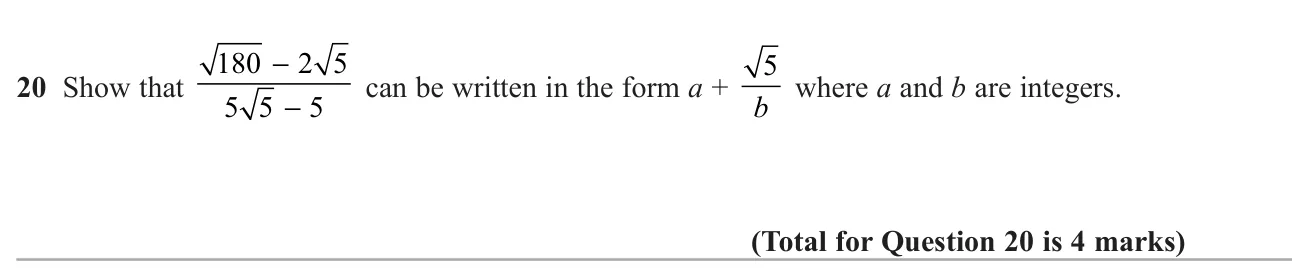 Simplify a surd fraction by rationalising the denominator to reach a given form.
