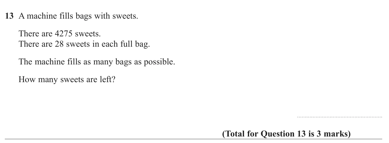 Work out how many sweets are left over after filling as many bags of 28 as possible from 4275.