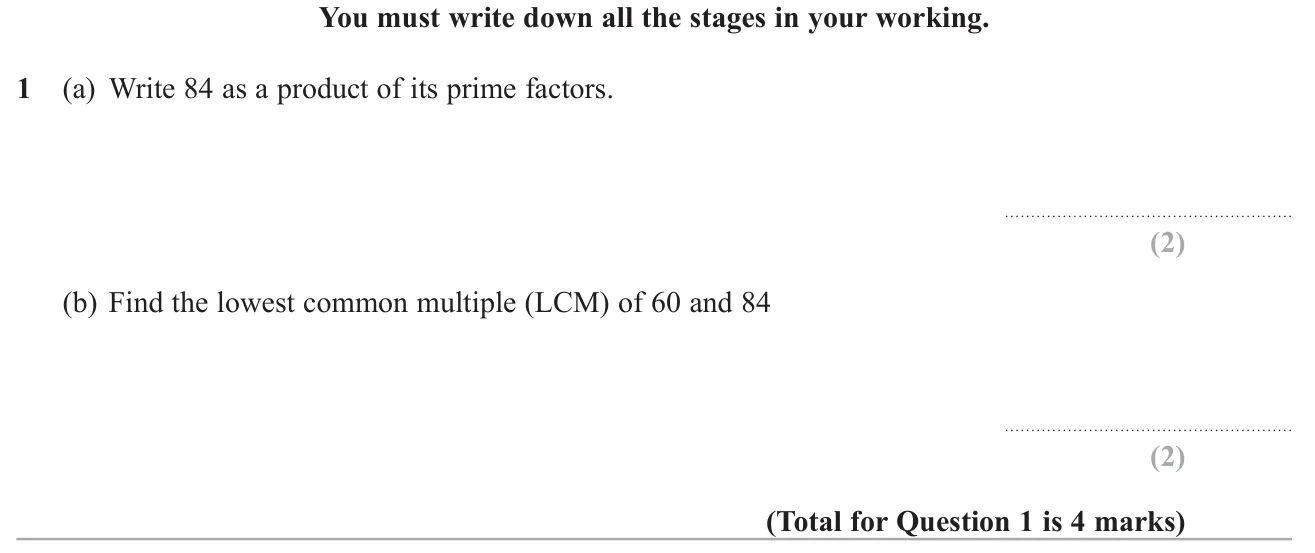 Write a number as a product of primes, then find the lowest common multiple of two numbers.