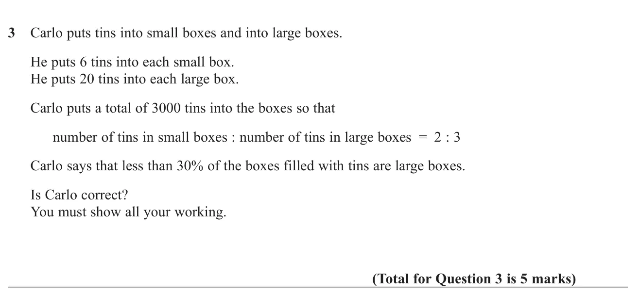 Split a number of tins in a ratio, convert to numbers of small and large boxes, and test a claim about the percentage of large boxes.