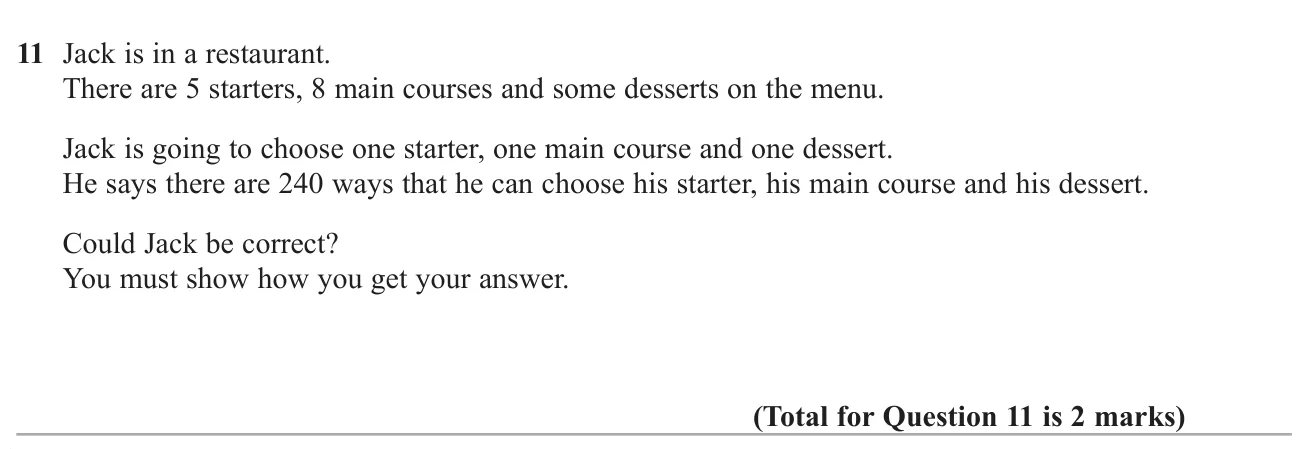Use the product rule for counting to decide if 240 meal choices is possible with 5 starters and 8 mains.