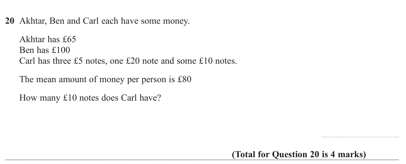 Use a given mean of three amounts to find how many £10 notes one person has.