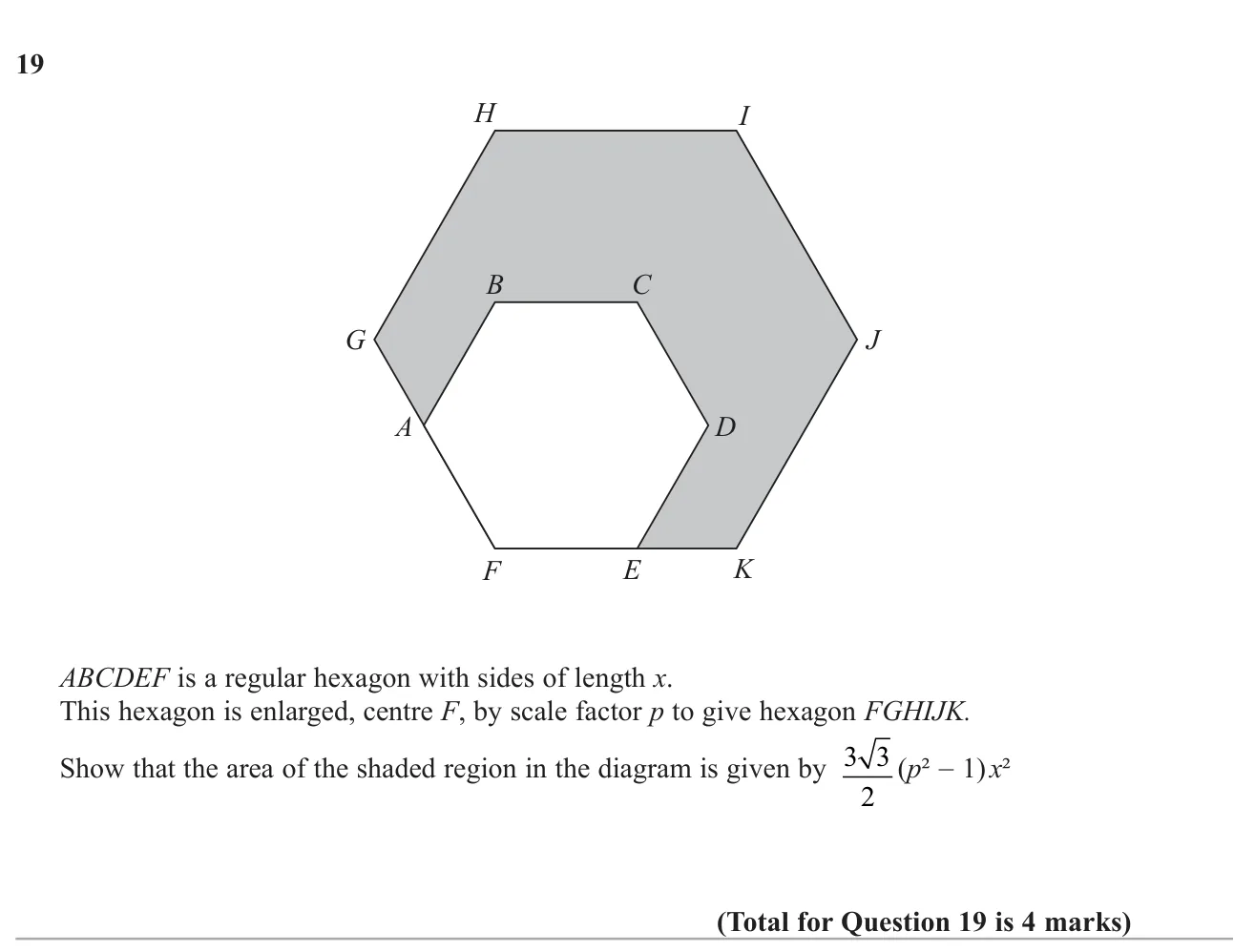 Show that the area between a regular hexagon and its enlargement by scale factor p is a given expression.