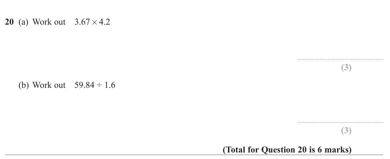 Multiply two decimals and divide one decimal by another without a calculator.