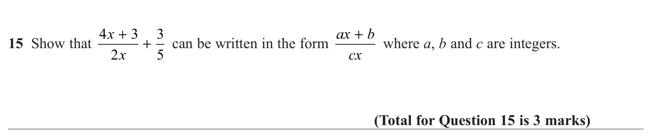 Add two algebraic fractions and write the result as a single fraction in a stated form.