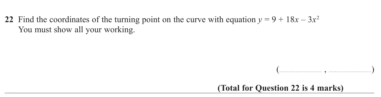 Complete the square on a quadratic with a negative squared term to find its turning point.