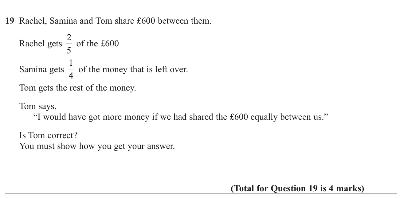 Share £600 using fractions in two stages and decide if an equal share would give one person more.