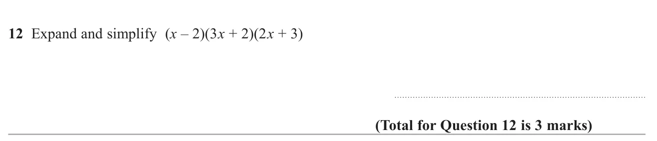 Multiply out three linear brackets and collect like terms.