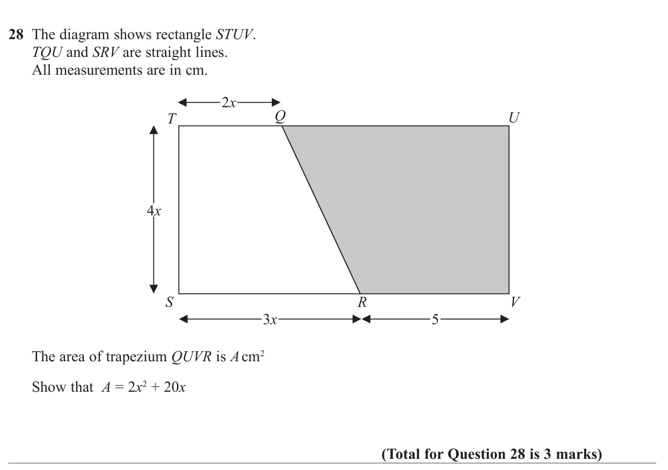 Show that the area of a shaded trapezium in a rectangle is a given quadratic expression in x.