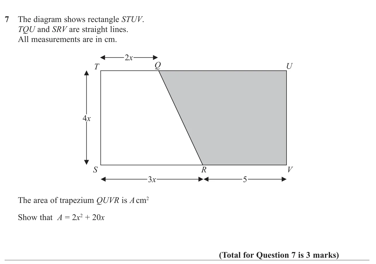 Show that the area of a shaded trapezium in a rectangle is a given quadratic expression in x.
