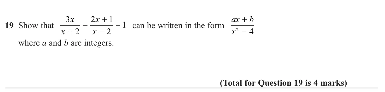 Combine three algebraic fractions (including a whole number) over a common denominator to reach a single given form.