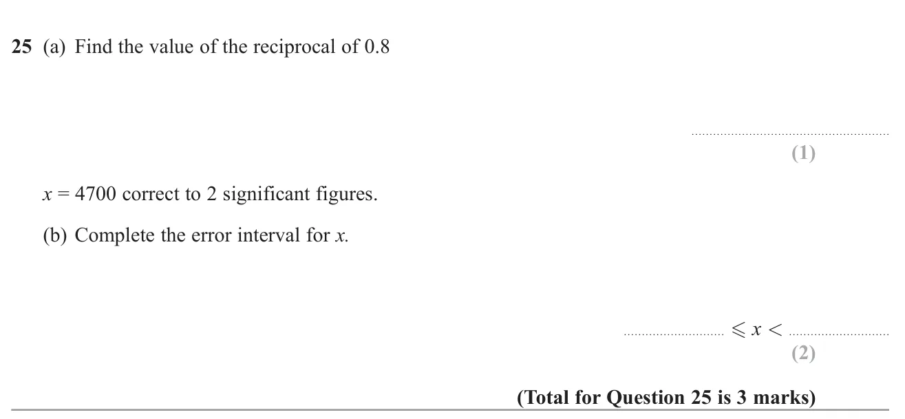 Find the reciprocal of a decimal and write the error interval for a number rounded to 2 significant figures.