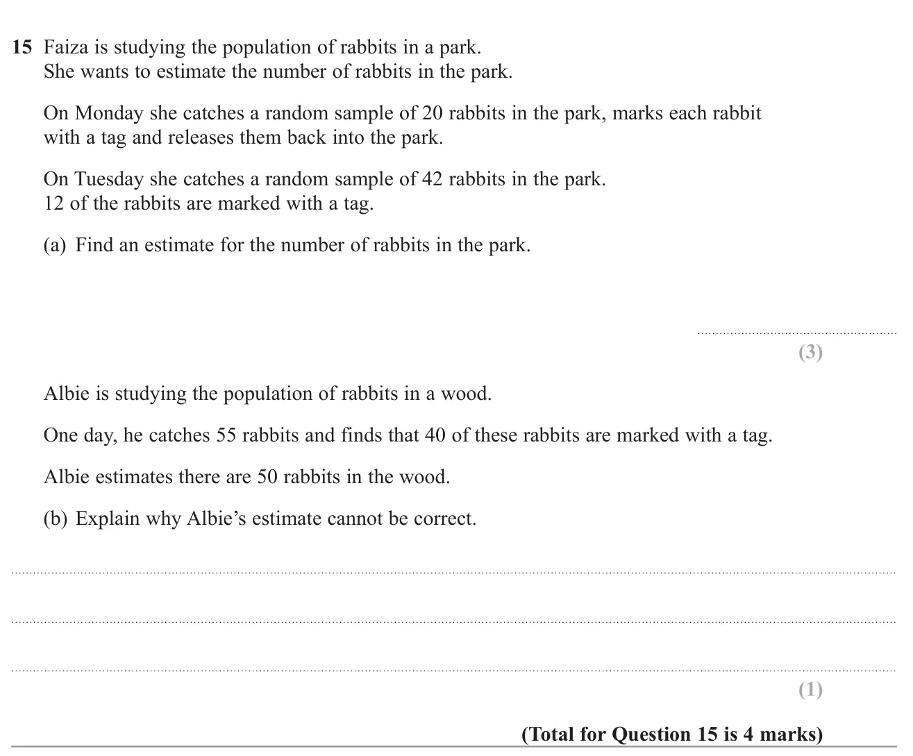 Use capture–recapture to estimate a rabbit population, then explain why another estimate is impossible.