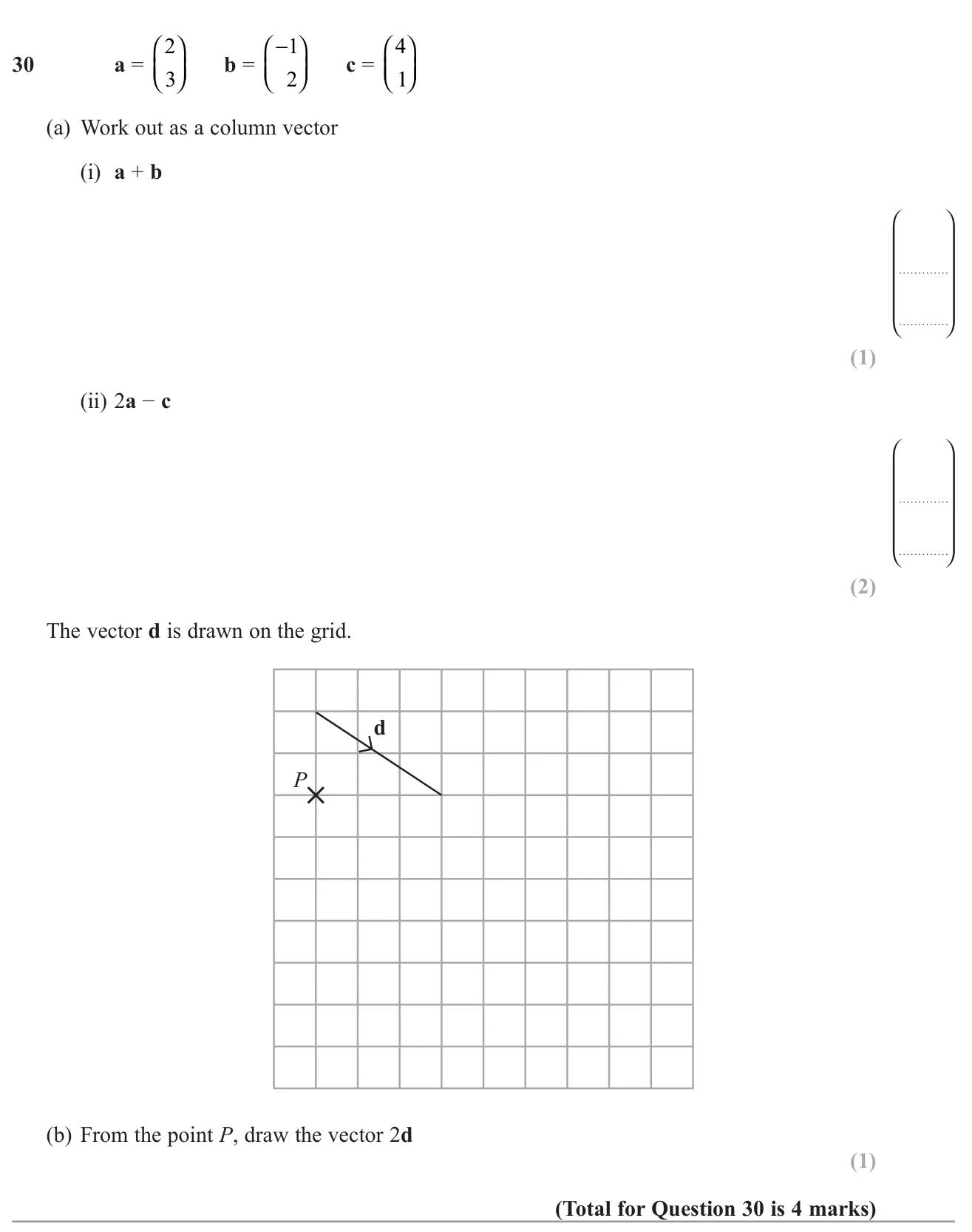 Add and subtract column vectors, and draw a multiple of a vector on a grid.