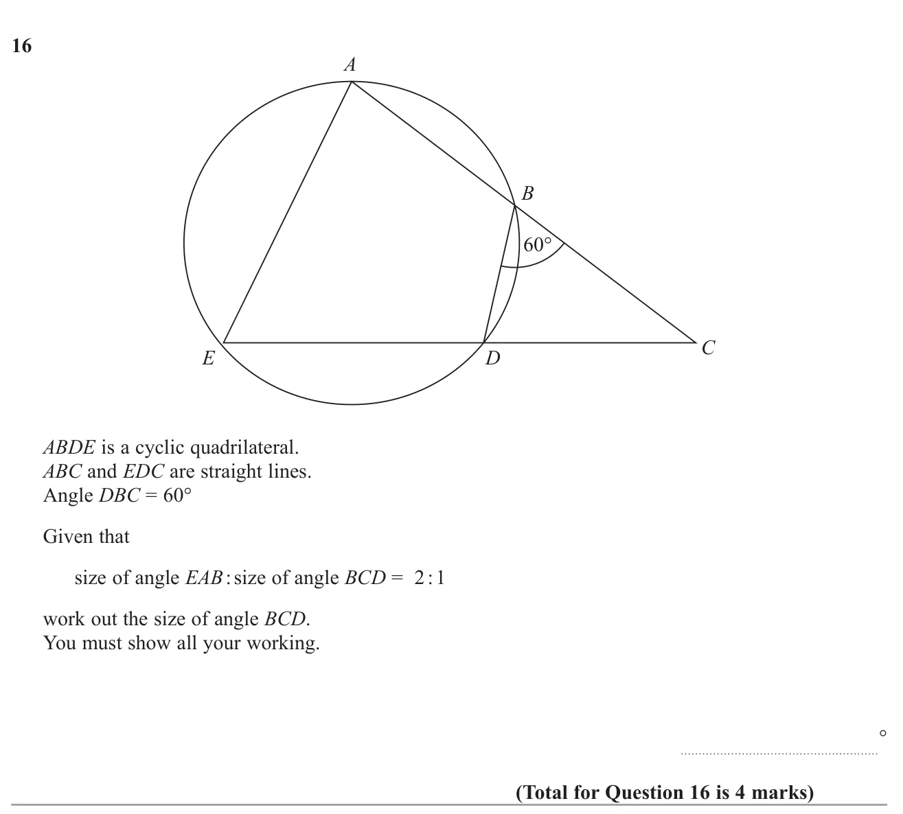 Use cyclic quadrilateral facts and an angle ratio to find an angle outside a circle.