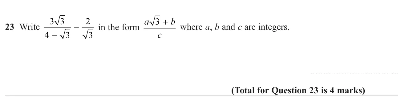 Rationalise and combine two surd fractions into a single fraction of a given form.