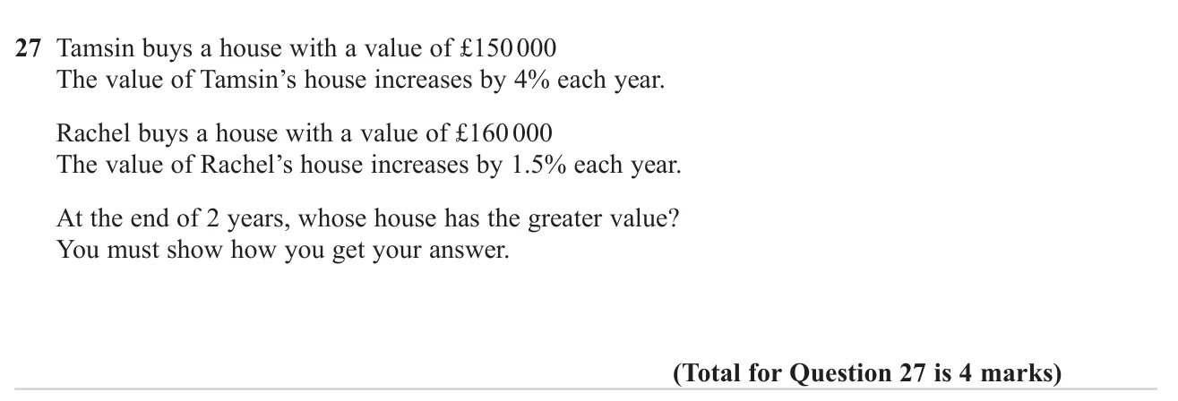 Compare two house values after two years of compound percentage growth at different rates.